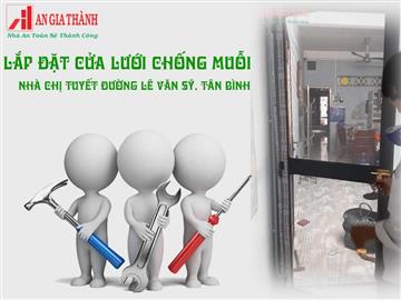 Lắp đặt cửa lưới chống muỗi tại tư gia nhà chị Tuyết | Lê Văn Sỹ, Quận Tân Bình